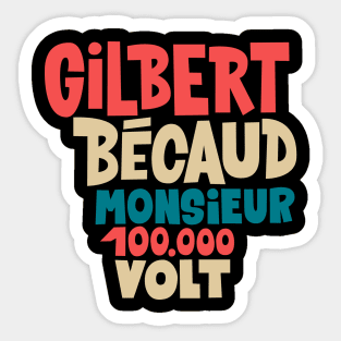 Gilbert Bécaud - Monsieur 100.000 Volt Sticker